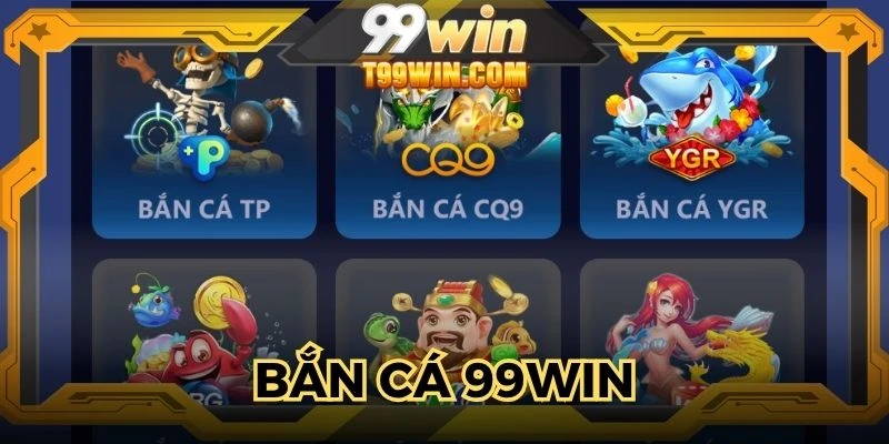 Bắn cá 99WIN hứa hẹn mang đến trải nghiệm vui vẻ