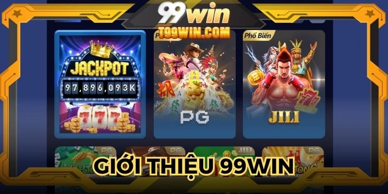 Giới thiệu thông tin cơ bản về nhà cái 99WIN